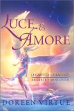 LUCE & AMORE - LE CARTE DELL'ORACOLO — CARTE
44 Carte + Miniguida
di Doreen Virtue

