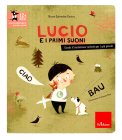 Lucio e i Primi Suoni