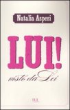 Lui ! Visto da Lei — Libro