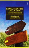 Lungo i Sentieri della Vita  — Libro