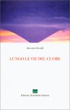 Lungo le Vie del Cuore — Libro