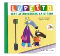 Lupetto deve Attraversare la Strada — Libro