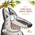Lupo Luca aveva i Denti — Libro