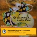 Ma che Musica... in Dolce Attesa con CD Audio — CD