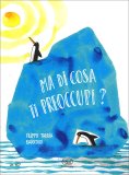 Ma di Cosa Ti Preoccupi? — Libro