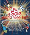 Ma il Sole Quanti Raggi Ha? — Libro