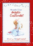 Ma Qual è il Tuo Angelo Custode? — Libro