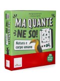 Ma Quante Ne So! Natura e Corpo Umano