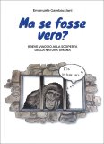 Ma Se Fosse Vero? — Libro