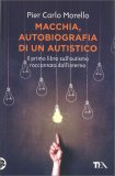 Macchia, Autobiografia di un Autistico — Libro