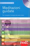 MEDITAZIONI GUIDATE PER RISVEGLIARE L'ENERGIA DEI 7 CHAKRA — AUDIOLIBRO CD MP3
Per risvegliare l'energia dei 7 chakra
di Consuelo C. Casula

