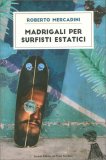 Madrigali per Surfisti Estatici — Libro