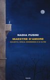 Maestre D'amore. Giulietta, Ofelia, Desdemona E Le Altre — Libro