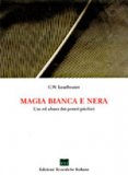 Magia Bianca e Nera  — Libro