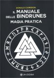 Magia Pratica - Il Manuale delle Bindrunes — Libro