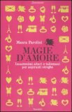 Magie D'amore Incantesimi Altari E Talismani Per Aspiranti Streghe — Libro