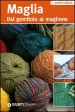 Maglia - Dal gomitolo al maglione — Libro