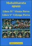 Mahabharata - Libro IV° e V° - Virata Parva­udyoga Parva — Libro