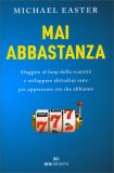 Mai Abbastanza — Libro