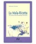 La mala-ricetta — Libro