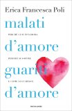 Malati d'Amore, Guariti d'Amore — Libro