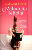 Maledetta Felicità — Libro
