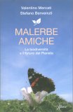 Malerbe Amiche — Libro