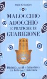 Malocchio, Adocchio e Pratiche di Guarigione — Libro
