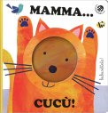 Mamma... Cucù! — Libro