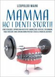 Mamma ho i Denti Storti! — Libro