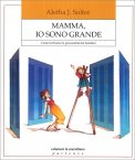 Mamma, Io Sono Grande! — Libro