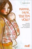 Mamma Papà Tenetemi Vicino! — Libro