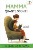 Mamma Quante Storie! — Libro