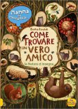 Mamma ti Racconto... Come Trovare un Vero Amico — Libro