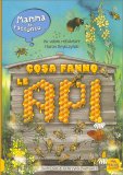 Mamma ti Racconto... Cosa Fanno le Api — Libro