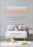Mamme Minimaliste — Libro