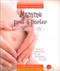 Mamme Prêt-à-porter - Vol.1 - Gravidanza — Libro