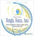 Mangia, Danza, Ama — Libro