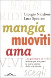 Mangia, Muoviti, Ama — Libro