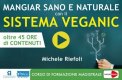 Video Streaming - Mangiar Sano e Naturale con il Sistema Veganic - On Demand — Digitale
