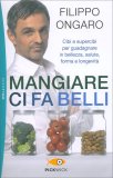 Mangiare ci fa Belli — Libro