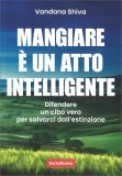 Mangiare è un Atto Intelligente — Libro