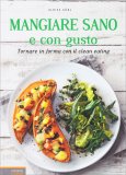 Mangiare Sano e con Gusto — Libro