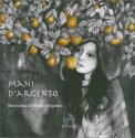 Mani d'Argento — Libro