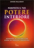 Manifesta il Tuo Potere Interiore — Libro