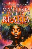 Manifesta la Tua Realtà — Libro