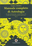 Manuale Completo di Astrologia - Vol. 3 — Libro
