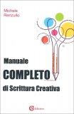 Manuale Completo di Scrittura Creativa — Libro