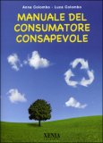 Manuale del Consumatore Consapevole — Libro