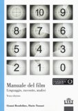 Manuale Del Film. Linguaggio, Racconto, Analisi — Libro